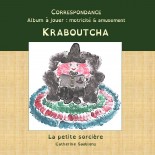 Correspondance: Kraboutcha...